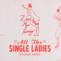 'All The Single Ladies' Sticker Sheet